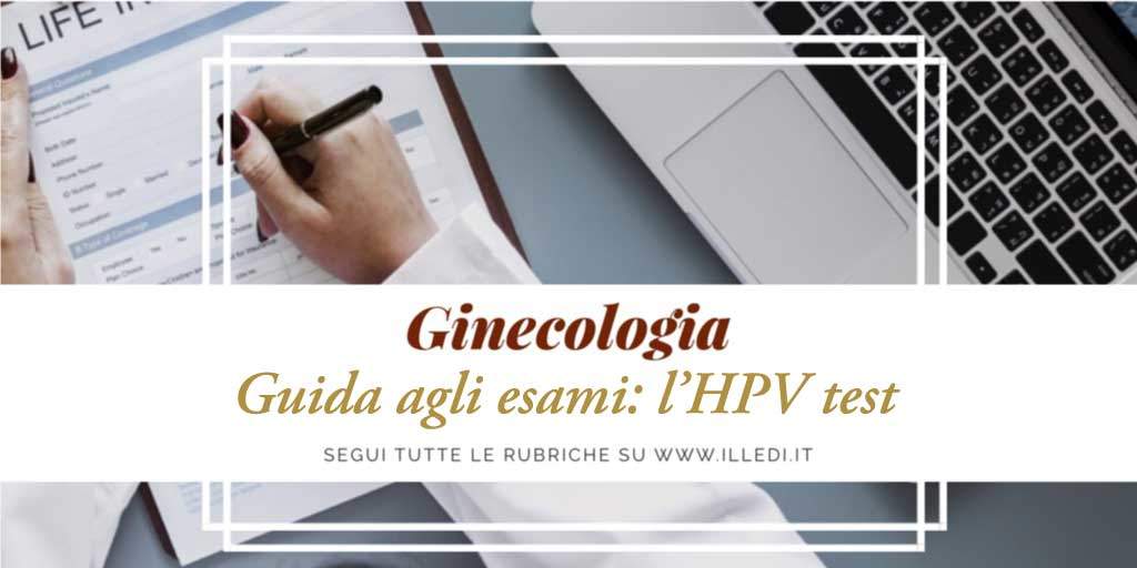 illedi-Ginecologia-guida-agli-esami-HPV-test