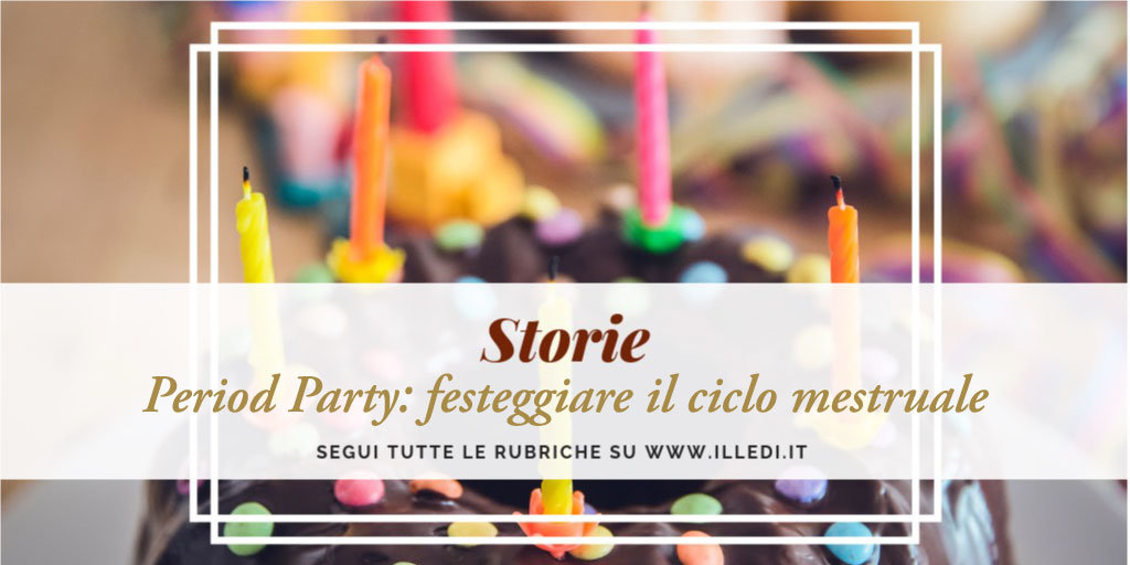illedi_storie_period_party