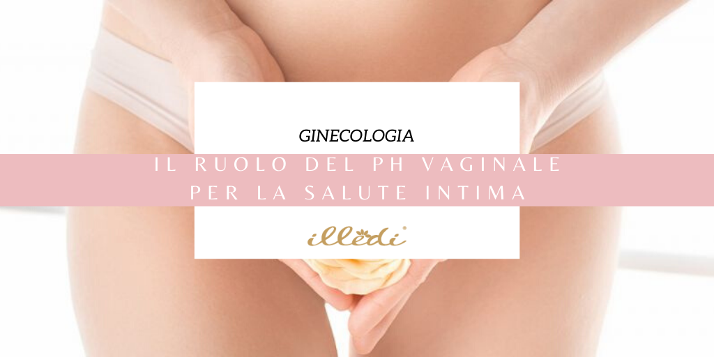 ph-vaginale-salute-intima-illedi-rubriche